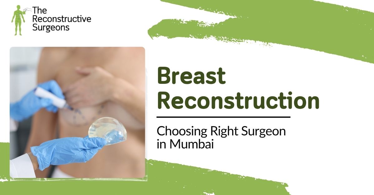 Breast Reconstruction Surgeon in Mumbai