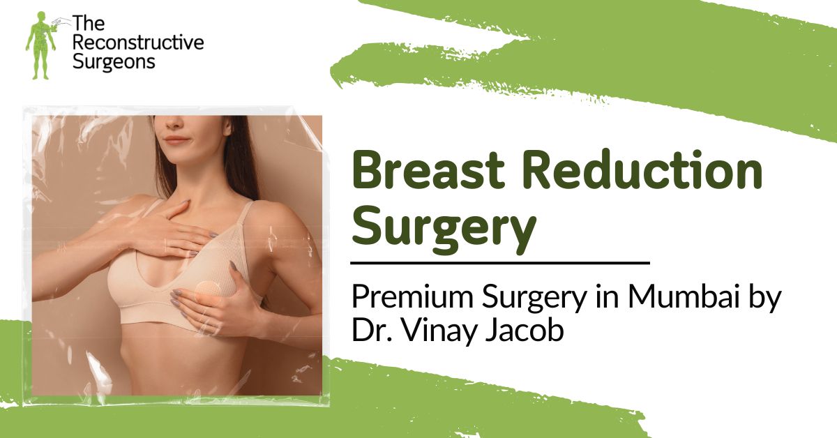 Breast Reduction Surgery in Mumbai
